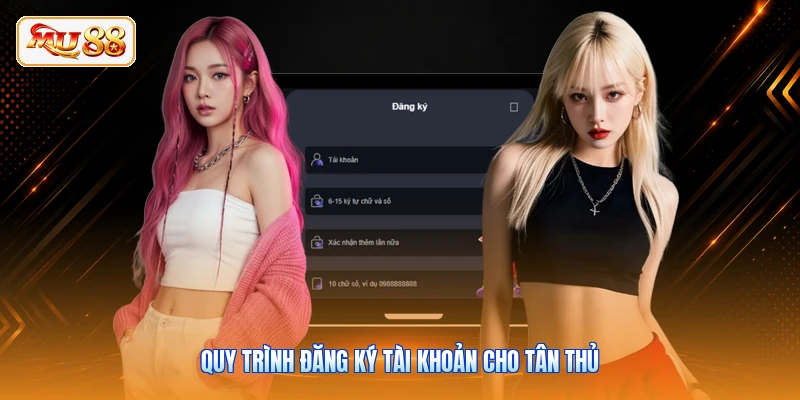 Đăng Ký MU88 Quy trình đăng ký tài khoản cho tân thủ