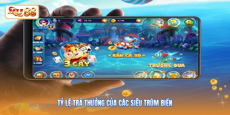 Vua Bắn Cá - Đại Chiến Sinh Vật Biển Kịch Tính Tại MU88 Tỷ lệ trả thưởng của các siêu trùm biển